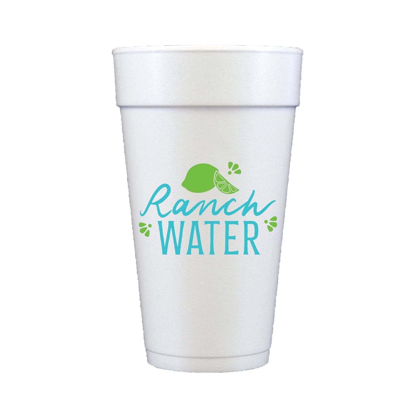 Foam Cup | RANCH WATER