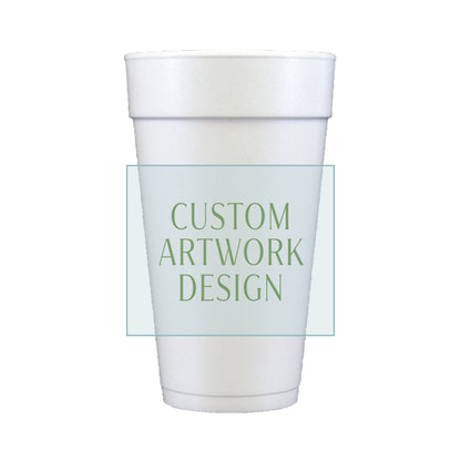 Foam Cup | Custom Design
